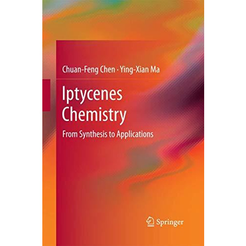 Iptycenes Chemistry: From Synthesis to Applications [Paperback]