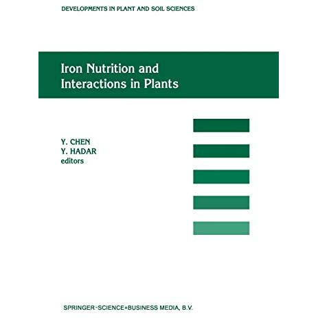 Iron Nutrition and Interactions in Plants: Proceedings of the Fifth Internation [Paperback]