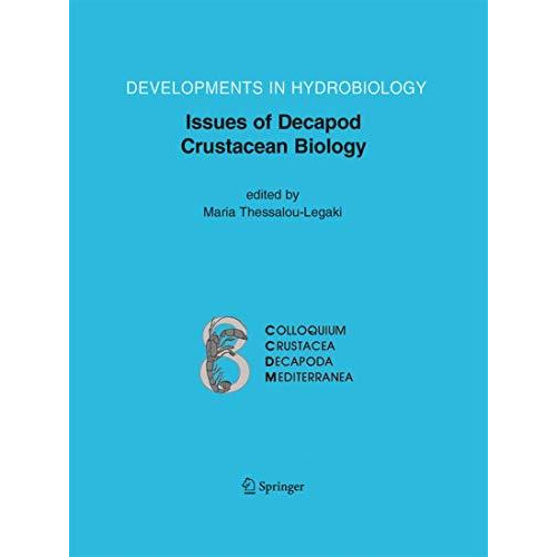 Issues of Decapod Crustacean Biology [Paperback]