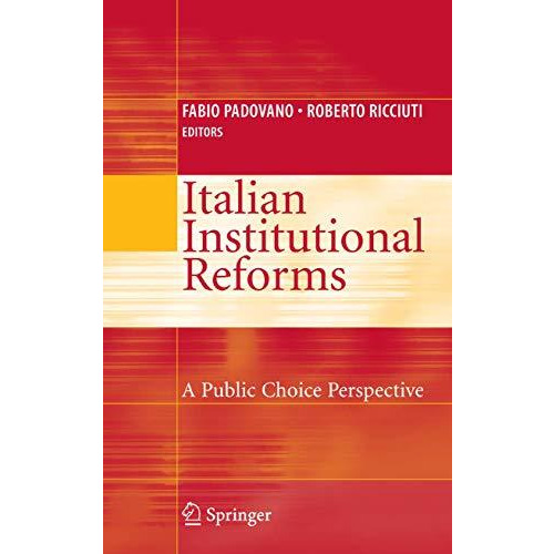 Italian Institutional Reforms: A Public Choice Perspective [Hardcover]