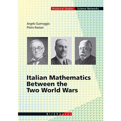 Italian Mathematics Between the Two World Wars [Hardcover]