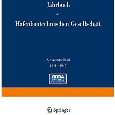 Jahrbuch der Hafenbautechnischen Gesellschaft: 19411949 [Paperback]