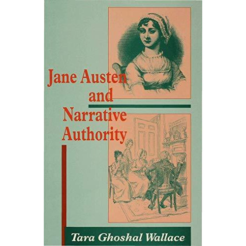 Jane Austen and Narrative Authority [Hardcover]