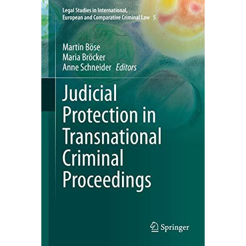 Judicial Protection in Transnational Criminal Proceedings [Hardcover]