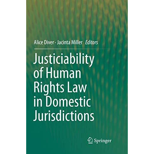 Justiciability of Human Rights Law in Domestic Jurisdictions [Paperback]