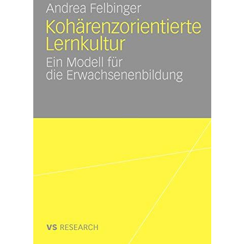 Koh?renzorientierte Lernkultur: Ein Modell f?r die Erwachsenenbildung [Paperback]