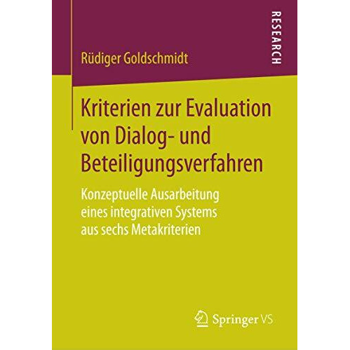 Kriterien zur Evaluation von Dialog- und Beteiligungsverfahren: Konzeptuelle Aus [Paperback]