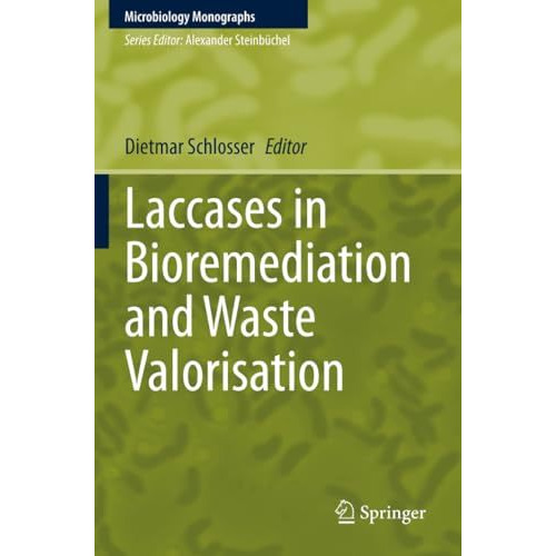 Laccases in Bioremediation and Waste Valorisation [Paperback]