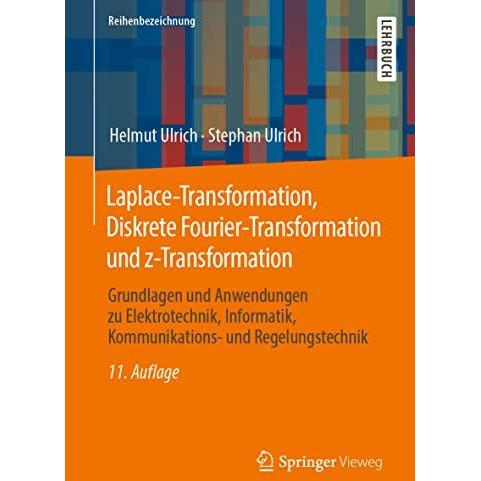 Laplace-Transformation, Diskrete Fourier-Transformation und z-Transformation: Gr [Paperback]