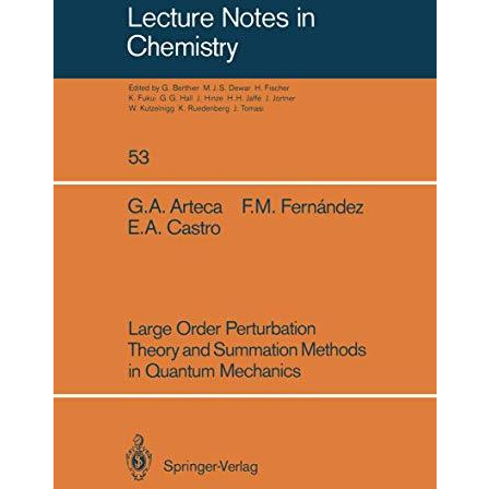 Large Order Perturbation Theory and Summation Methods in Quantum Mechanics [Paperback]