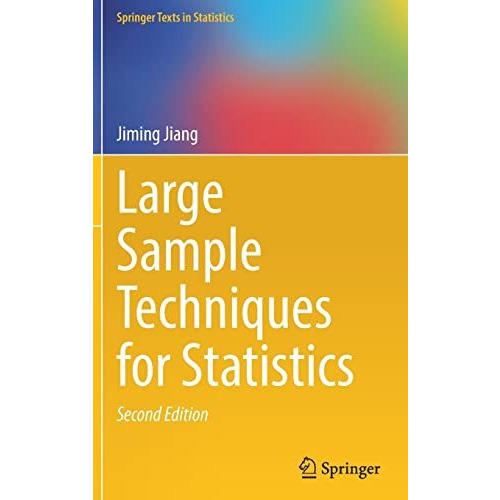 Large Sample Techniques for Statistics [Hardcover]