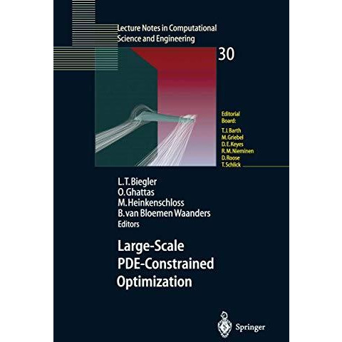 Large-Scale PDE-Constrained Optimization [Paperback]