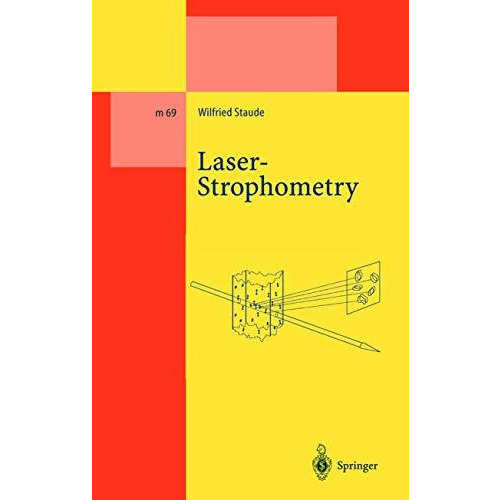 Laser-Strophometry: High-Resolution Techniques for Velocity Gradient Measurement [Paperback]