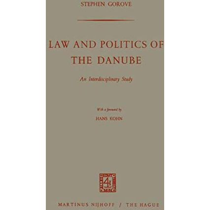 Law and Politics of the Danube: An Interdisciplinary Study [Paperback]