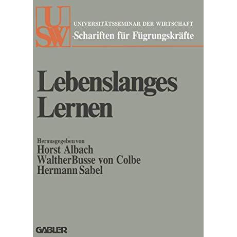 Lebenslanges Lernen: Festschrift f?r Ludwig Vaubel zum siebzigsten Geburtstag [Paperback]