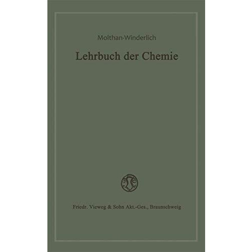 Lehrbuch der Chemie: f?r Lyzeen und verwandte h?here M?dchenbildungsanstalten [Paperback]