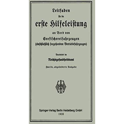 Leitfaden f?r die erste Hilfeleistung an Bord von Seefischereifahrzeugen (einsch [Paperback]