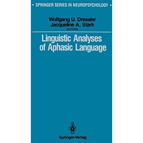 Linguistic Analyses of Aphasic Language [Paperback]