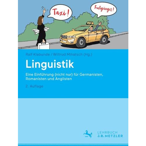 Linguistik: Eine Einf?hrung (nicht nur) f?r Germanisten, Romanisten und Angliste [Paperback]