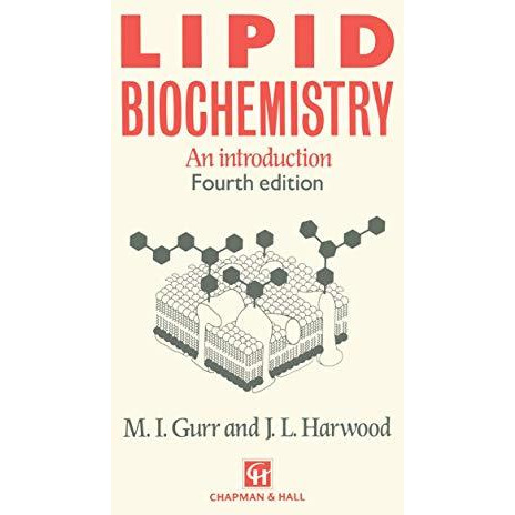 Lipid Biochemistry: An introduction [Paperback]