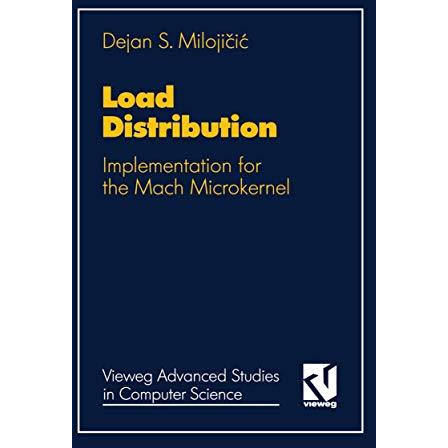 Load Distribution: Implementation for the Mach Microkernel [Paperback]