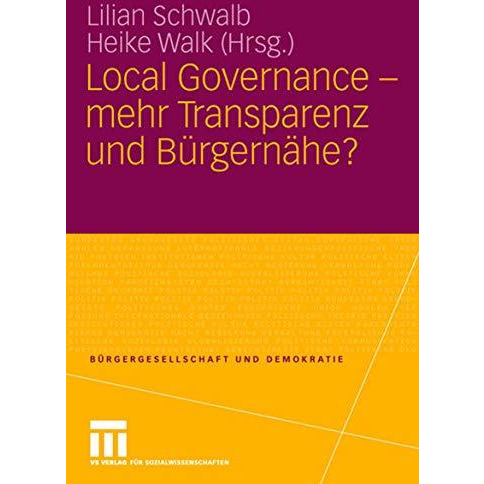 Local Governance - mehr Transparenz und B?rgern?he? [Paperback]