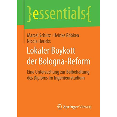 Lokaler Boykott der Bologna-Reform: Eine Untersuchung zur Beibehaltung des Diplo [Paperback]