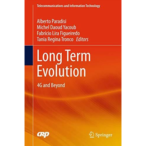 Long Term Evolution: 4G and Beyond [Hardcover]