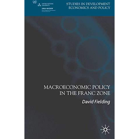 Macroeconomic Policy in the Franc Zone [Hardcover]