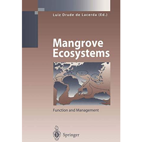 Mangrove Ecosystems: Function and Management [Paperback]