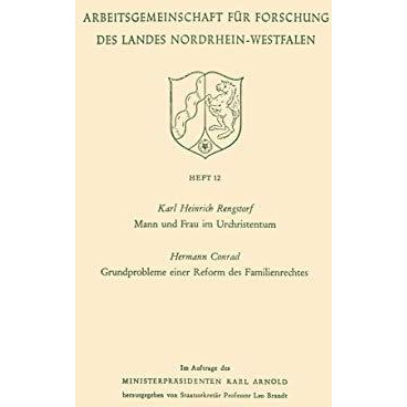 Mann und Frau im Urchristentum. Gundprobleme einer Reform des Familienrechtes [Paperback]