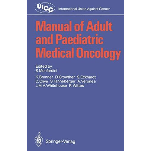 Manual of Adult and Paediatric Medical Oncology [Paperback]