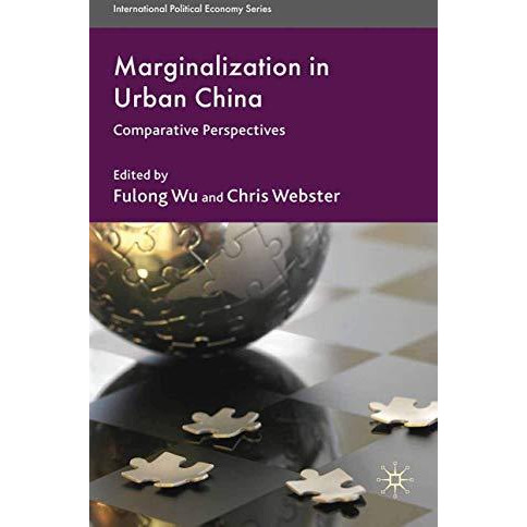 Marginalization in Urban China: Comparative Perspectives [Paperback]