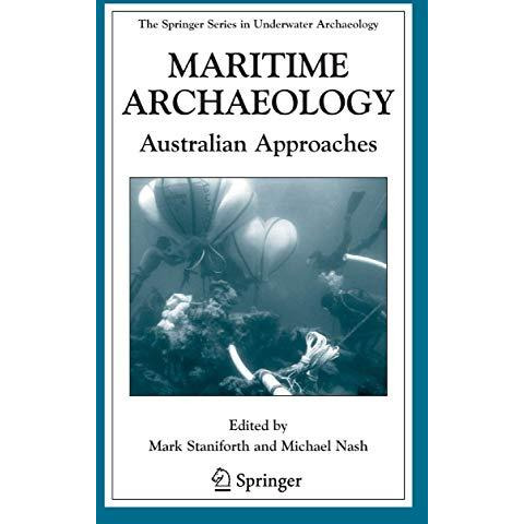 Maritime Archaeology: Australian Approaches [Paperback]