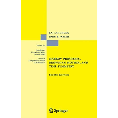 Markov Processes, Brownian Motion, and Time Symmetry [Hardcover]