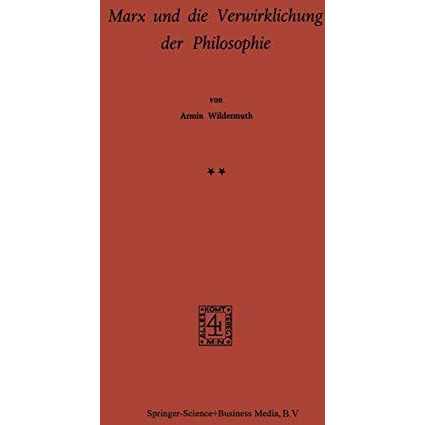 Marx und die Verwirklichung der Philosophie [Paperback]