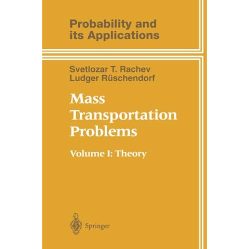 Mass Transportation Problems: Volume 1: Theory [Paperback]