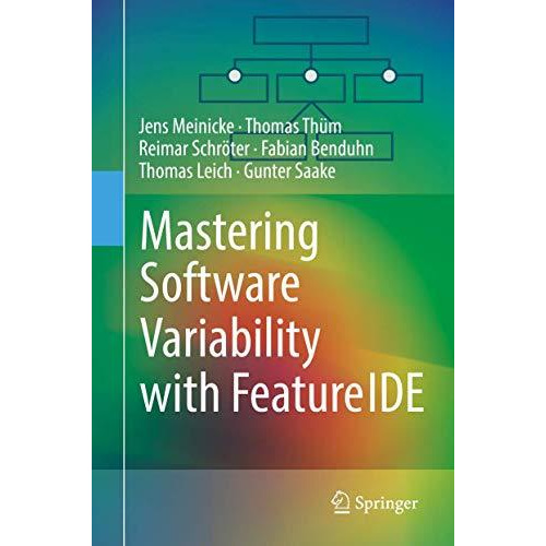 Mastering Software Variability with FeatureIDE [Hardcover]