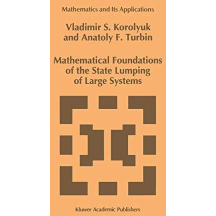 Mathematical Foundations of the State Lumping of Large Systems [Paperback]