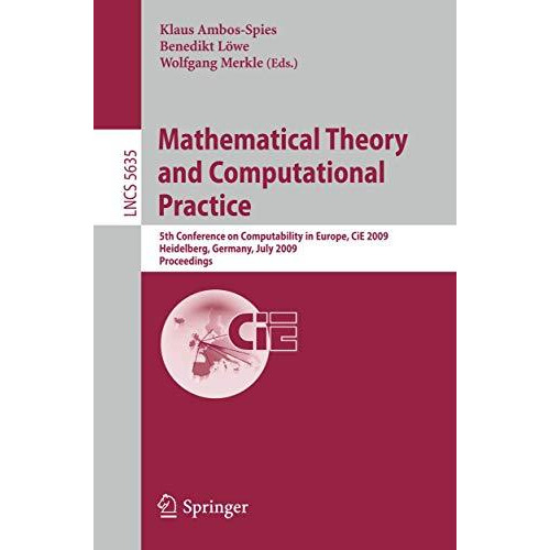 Mathematical Theory and Computational Practice: 5th Conference on Computability  [Paperback]