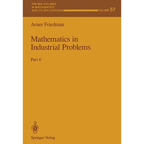 Mathematics in Industrial Problems: Part 6 [Paperback]