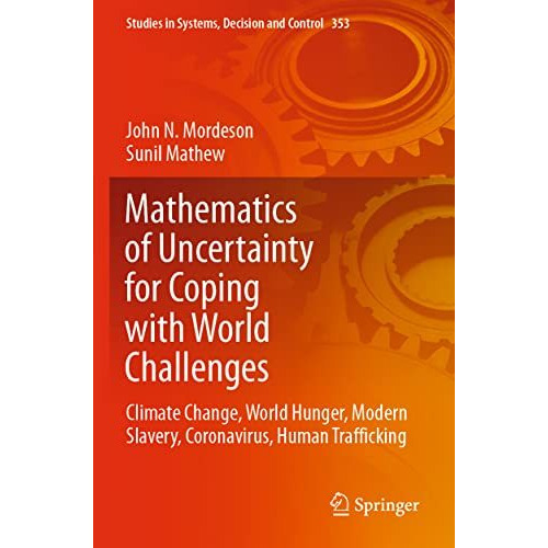 Mathematics of Uncertainty for Coping with World Challenges: Climate Change, Wor [Paperback]