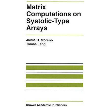 Matrix Computations on Systolic-Type Arrays [Hardcover]