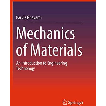 Mechanics of Materials: An Introduction to Engineering Technology [Paperback]