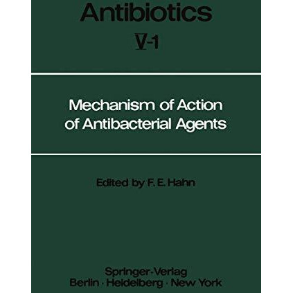 Mechanism of Action of Antibacterial Agents [Paperback]