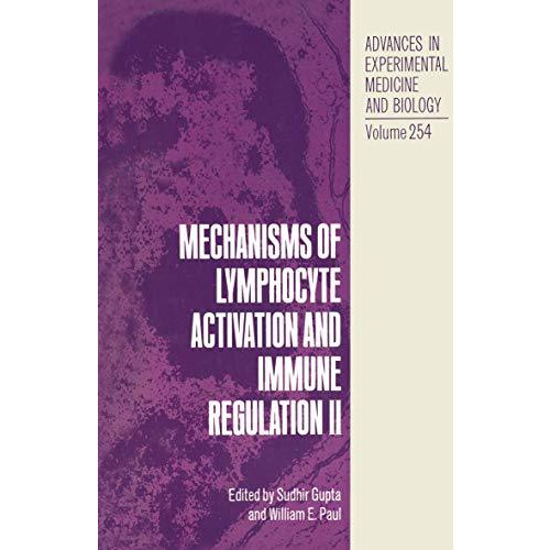 Mechanisms of Lymphocyte Activation and Immune Regulation II [Paperback]