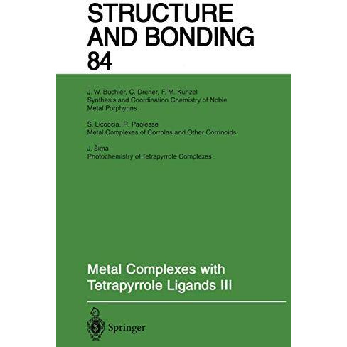 Metal Complexes with Tetrapyrrole Ligands III [Paperback]