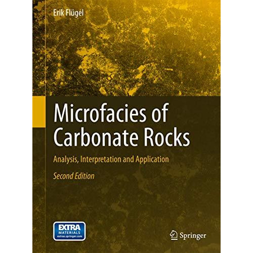 Microfacies of Carbonate Rocks: Analysis, Interpretation and Application [Hardcover]