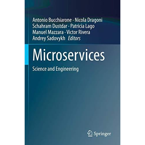 Microservices: Science and Engineering [Paperback]