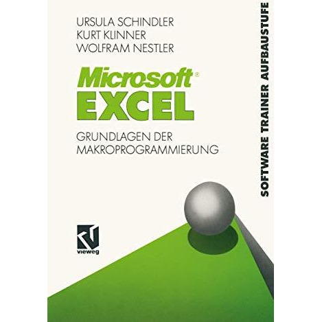 Microsoft? Excel: Grundlagen der Makroprogrammierung [Paperback]